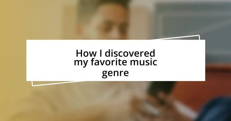 How I discovered my favorite music genre