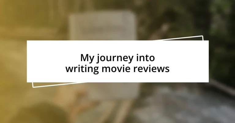 My journey into writing movie reviews