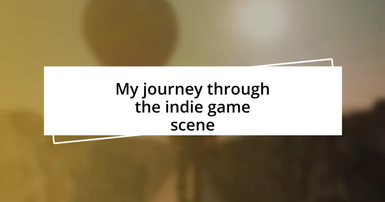 My journey through the indie game scene