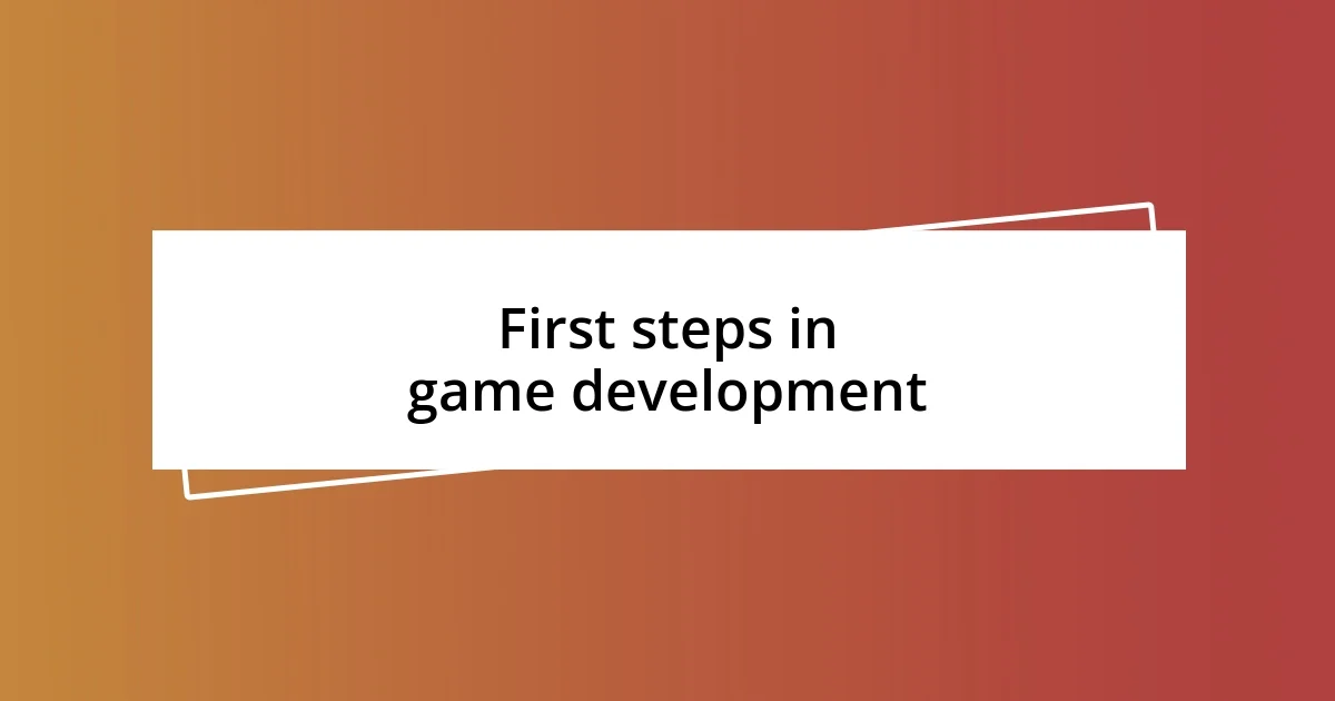 First steps in game development